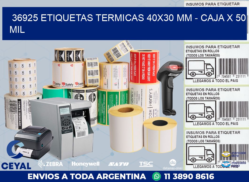 36925 ETIQUETAS TERMICAS 40X30 MM - CAJA X 50 MIL