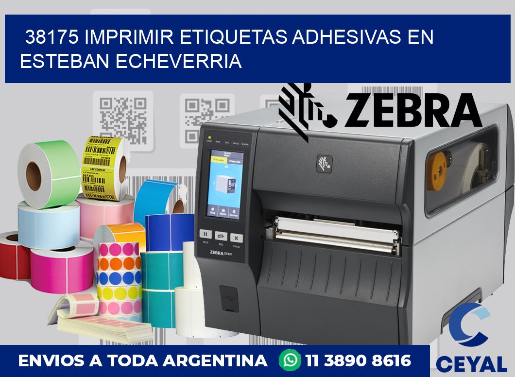 38175 IMPRIMIR ETIQUETAS ADHESIVAS EN ESTEBAN ECHEVERRIA