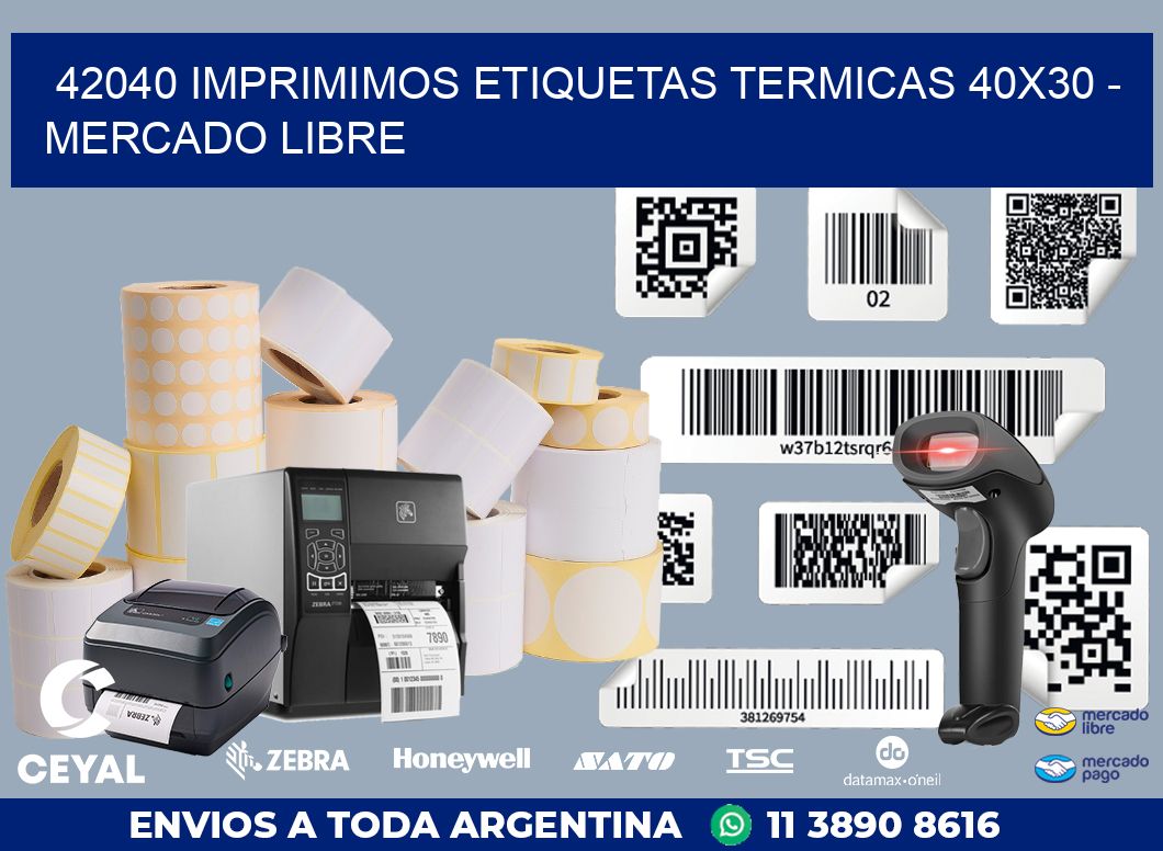 42040 IMPRIMIMOS ETIQUETAS TERMICAS 40X30 – MERCADO LIBRE