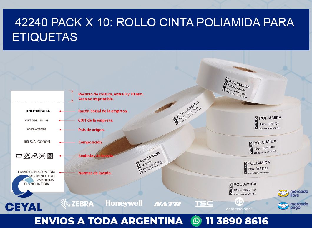 42240 PACK X 10: ROLLO CINTA POLIAMIDA PARA ETIQUETAS