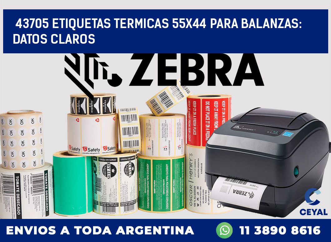 43705 ETIQUETAS TERMICAS 55X44 PARA BALANZAS: DATOS CLAROS