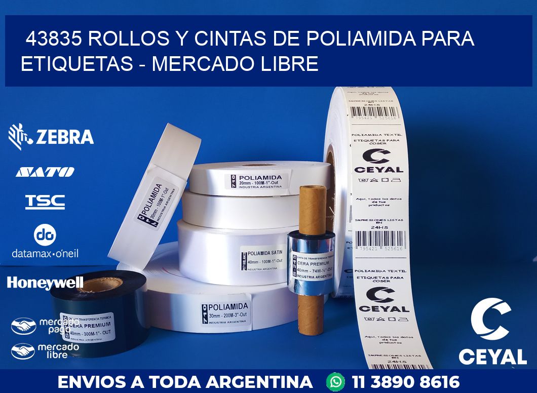43835 ROLLOS Y CINTAS DE POLIAMIDA PARA ETIQUETAS - MERCADO LIBRE