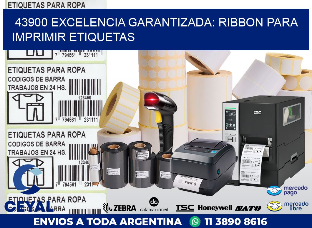 43900 EXCELENCIA GARANTIZADA: RIBBON PARA IMPRIMIR ETIQUETAS