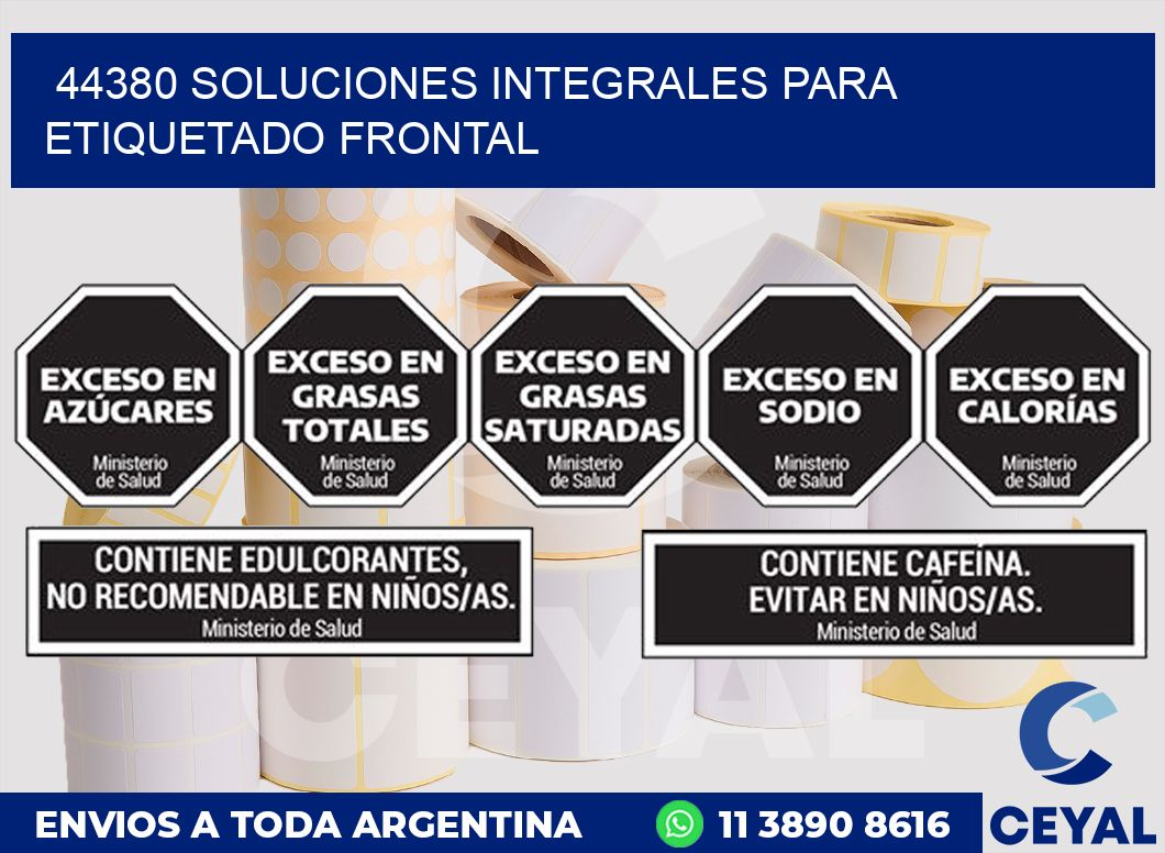 44380 SOLUCIONES INTEGRALES PARA ETIQUETADO FRONTAL