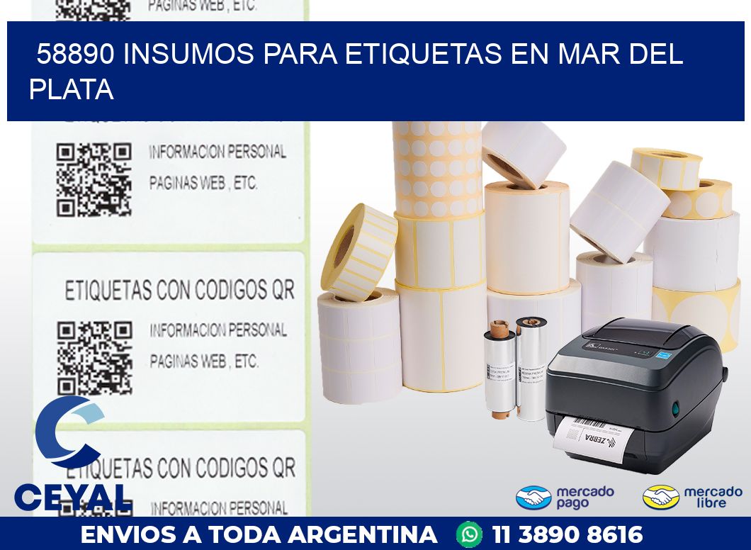 58890 INSUMOS PARA ETIQUETAS EN MAR DEL PLATA
