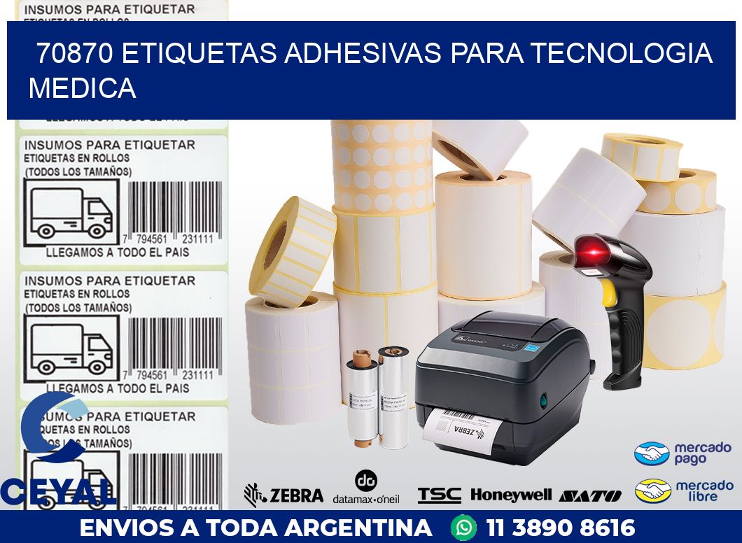 70870 ETIQUETAS ADHESIVAS PARA TECNOLOGIA MEDICA