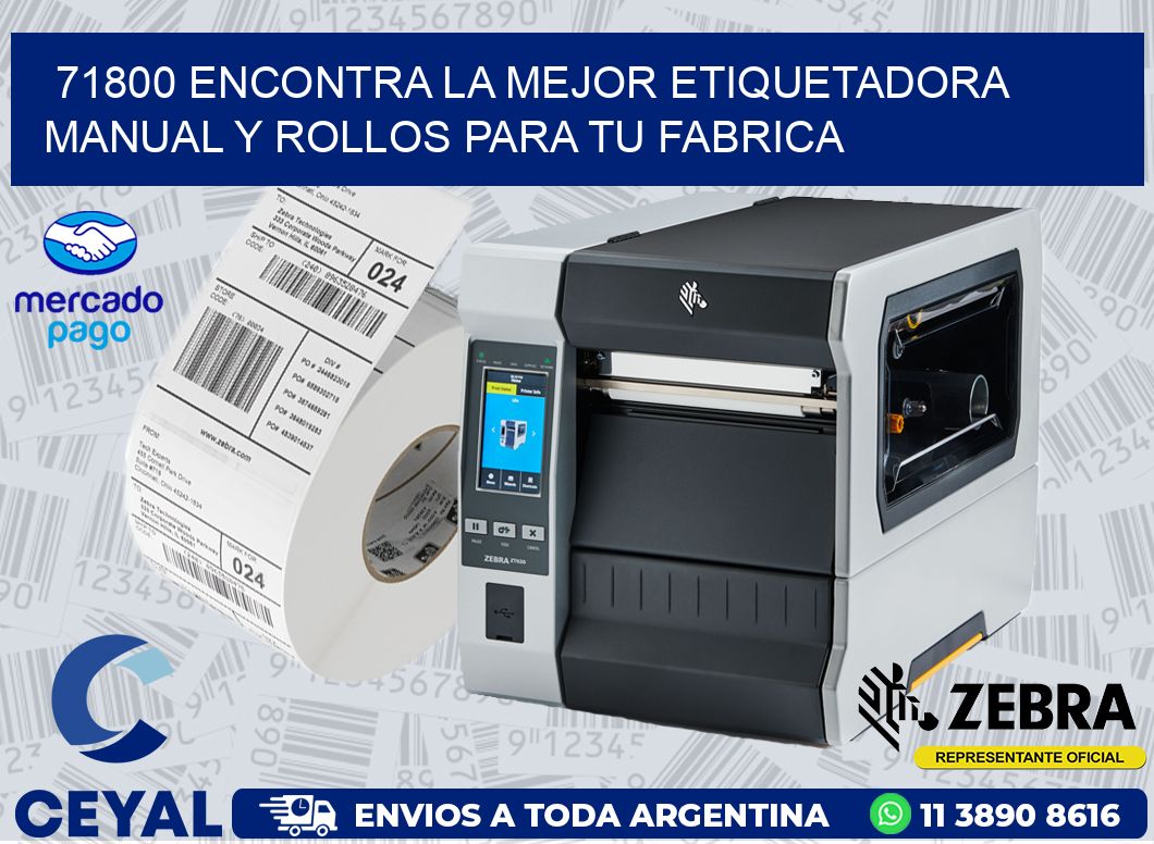 71800 ENCONTRA LA MEJOR ETIQUETADORA MANUAL Y ROLLOS PARA TU FABRICA