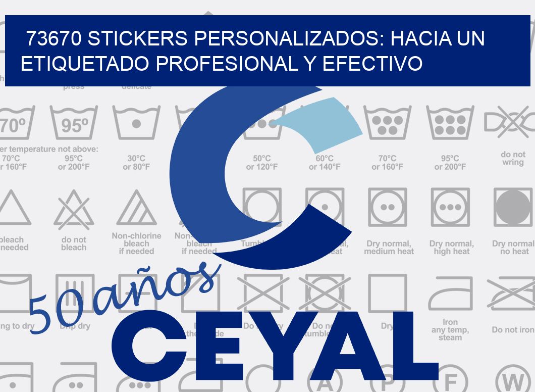 73670 STICKERS PERSONALIZADOS: HACIA UN ETIQUETADO PROFESIONAL Y EFECTIVO