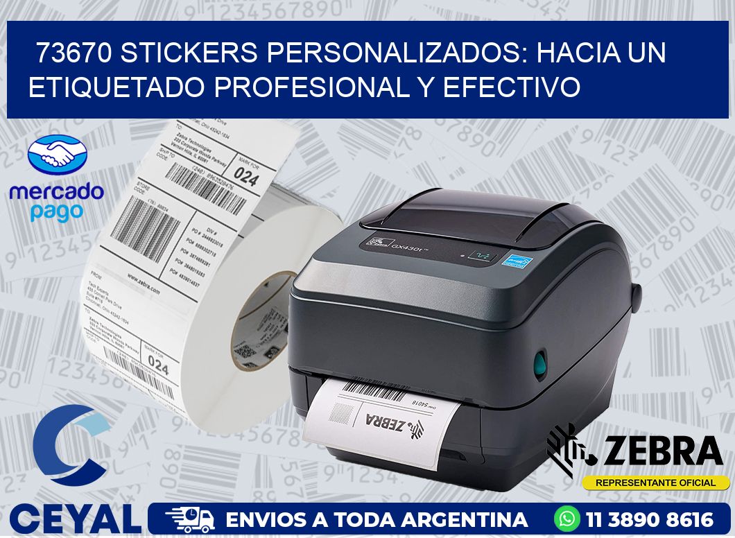 73670 STICKERS PERSONALIZADOS: HACIA UN ETIQUETADO PROFESIONAL Y EFECTIVO
