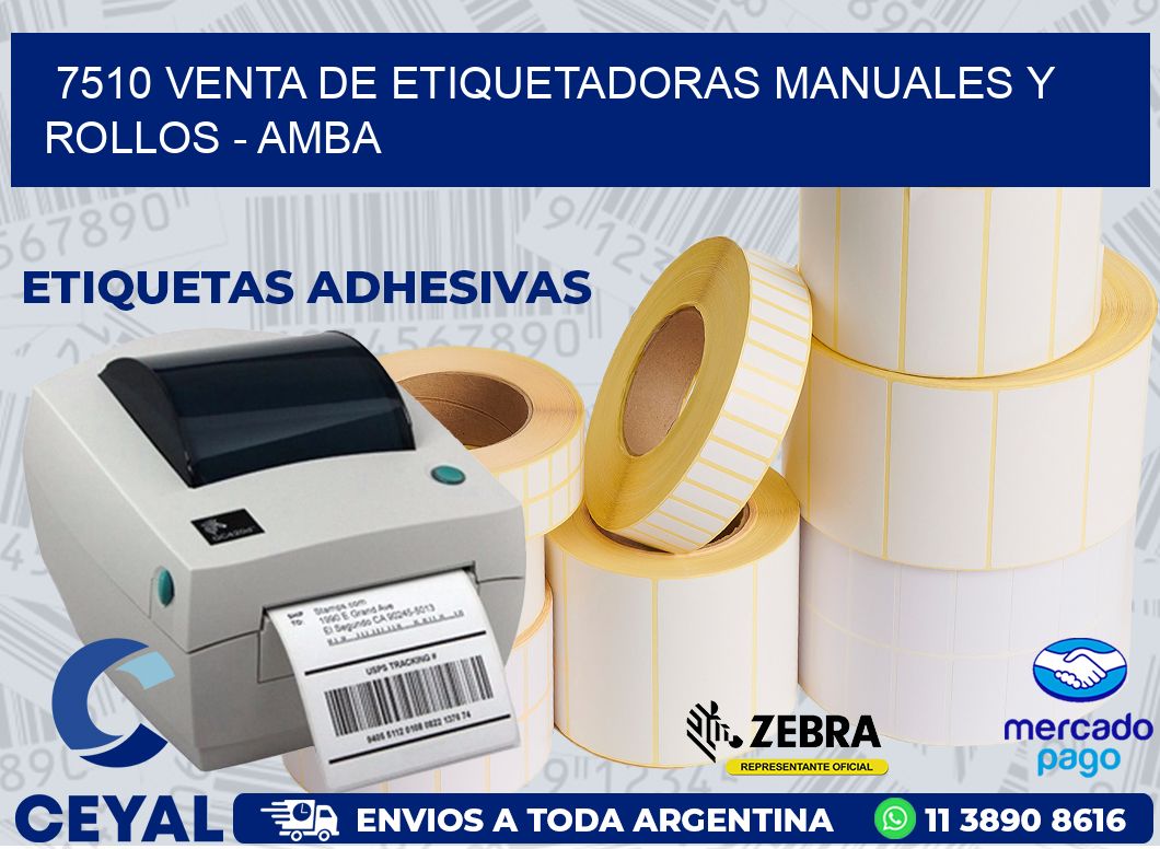 7510 VENTA DE ETIQUETADORAS MANUALES Y ROLLOS - AMBA