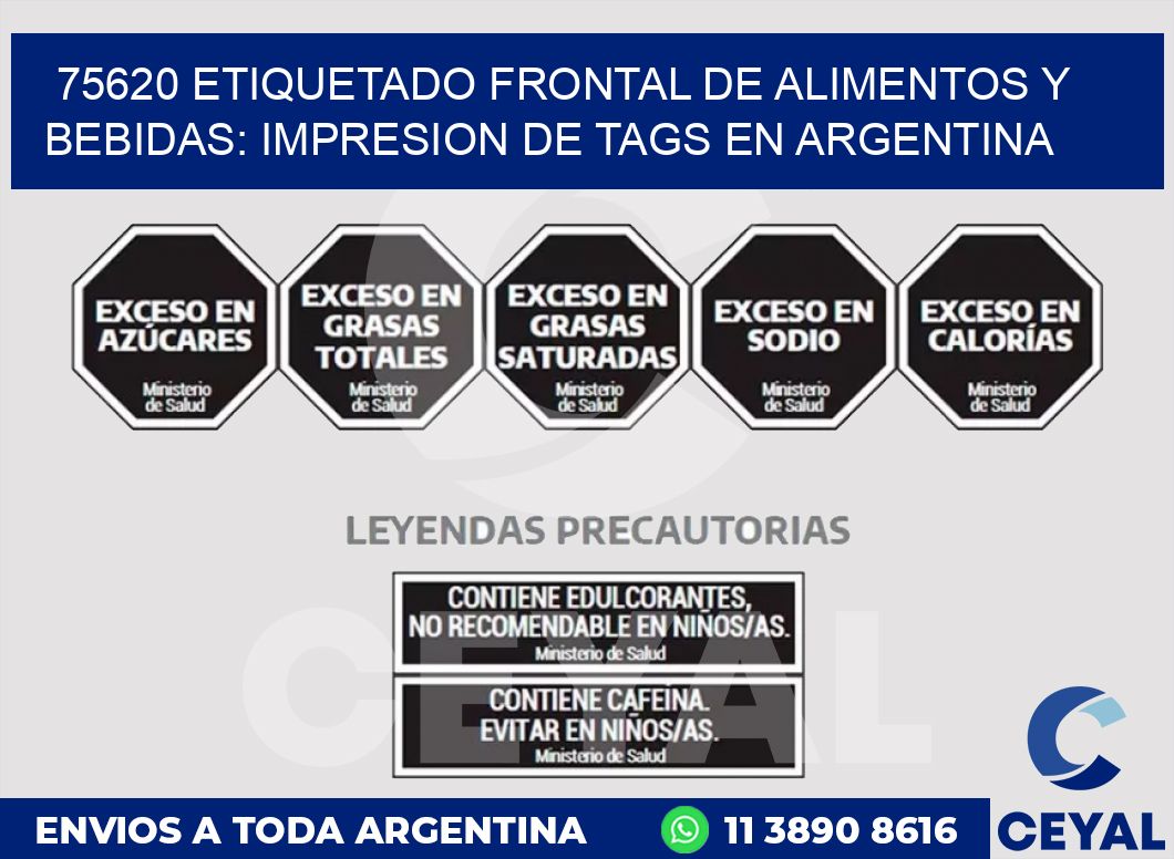75620 ETIQUETADO FRONTAL DE ALIMENTOS Y BEBIDAS: IMPRESION DE TAGS EN ARGENTINA