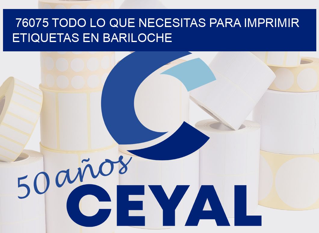 76075 TODO LO QUE NECESITAS PARA IMPRIMIR ETIQUETAS EN BARILOCHE