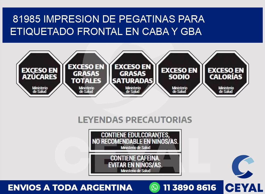 81985 IMPRESION DE PEGATINAS PARA ETIQUETADO FRONTAL EN CABA Y GBA