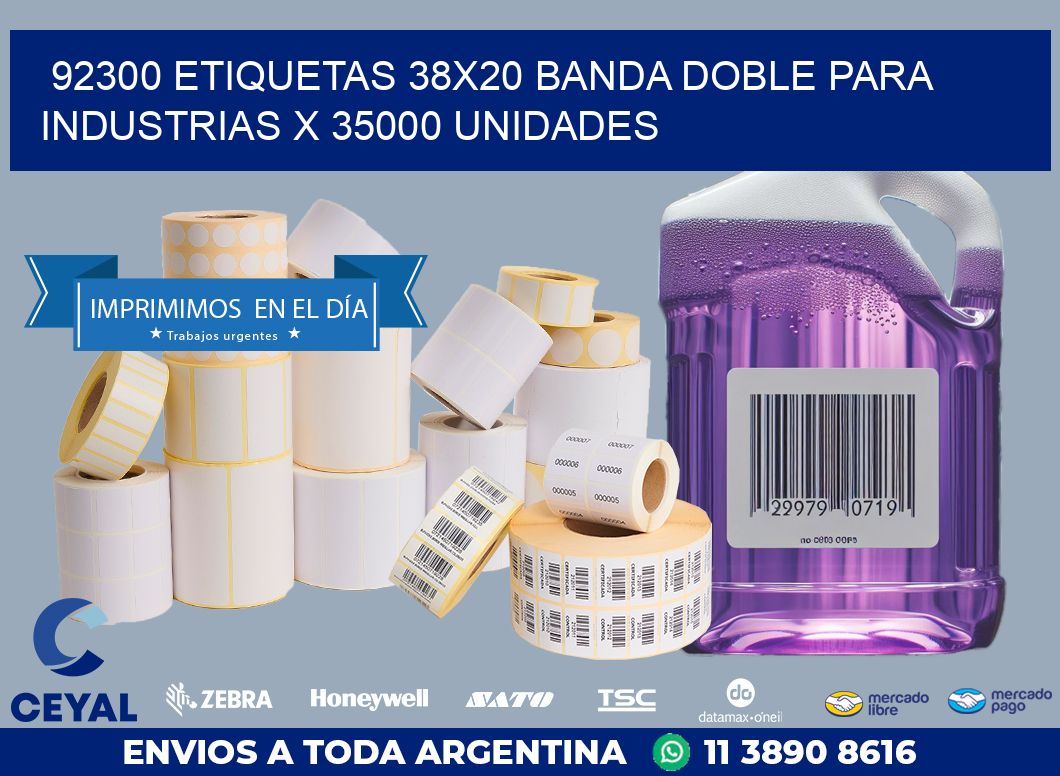 92300 ETIQUETAS 38X20 BANDA DOBLE PARA INDUSTRIAS X 35000 UNIDADES