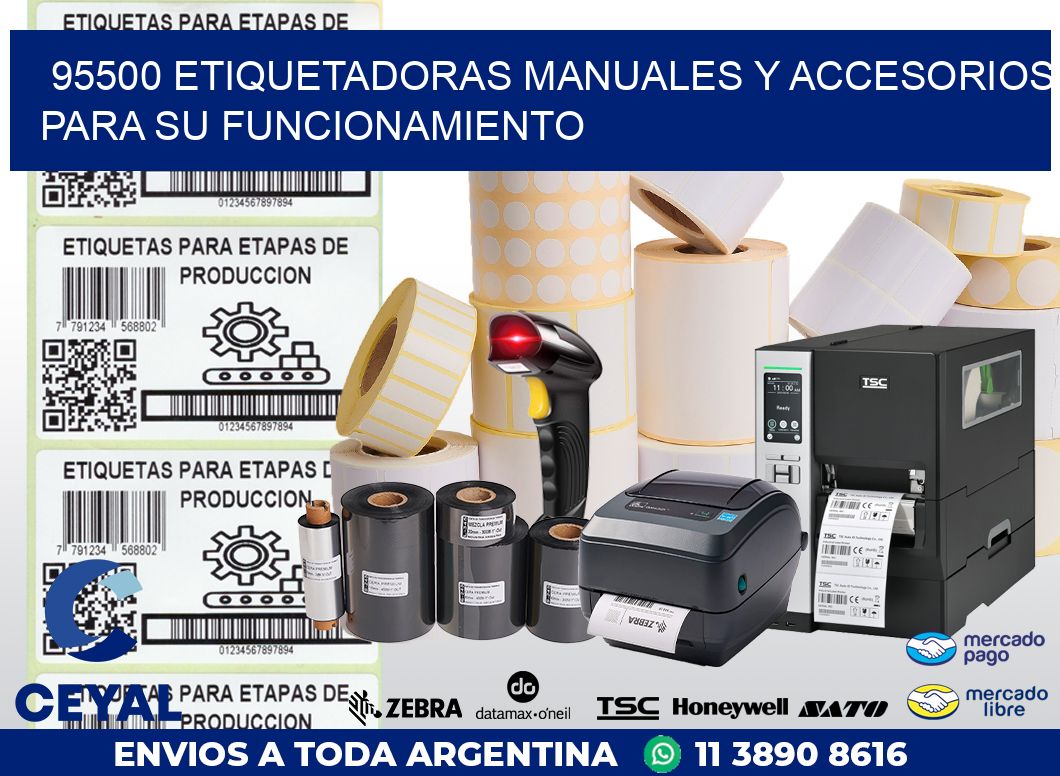 95500 ETIQUETADORAS MANUALES Y ACCESORIOS PARA SU FUNCIONAMIENTO