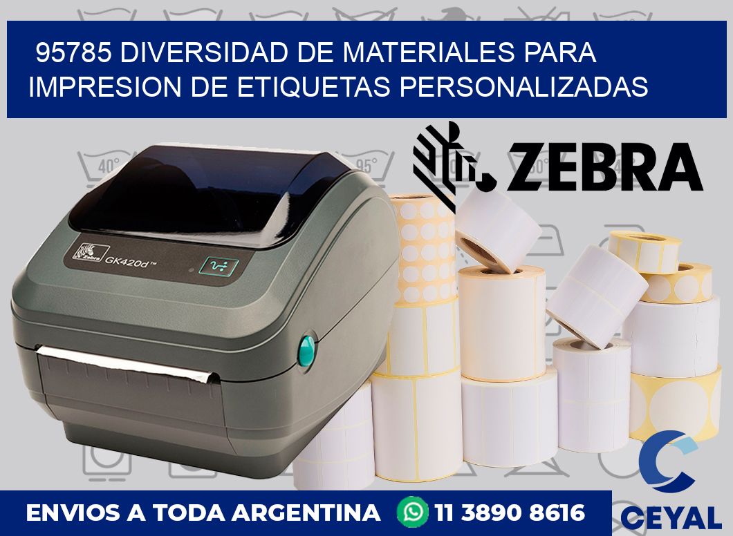 95785 DIVERSIDAD DE MATERIALES PARA IMPRESION DE ETIQUETAS PERSONALIZADAS