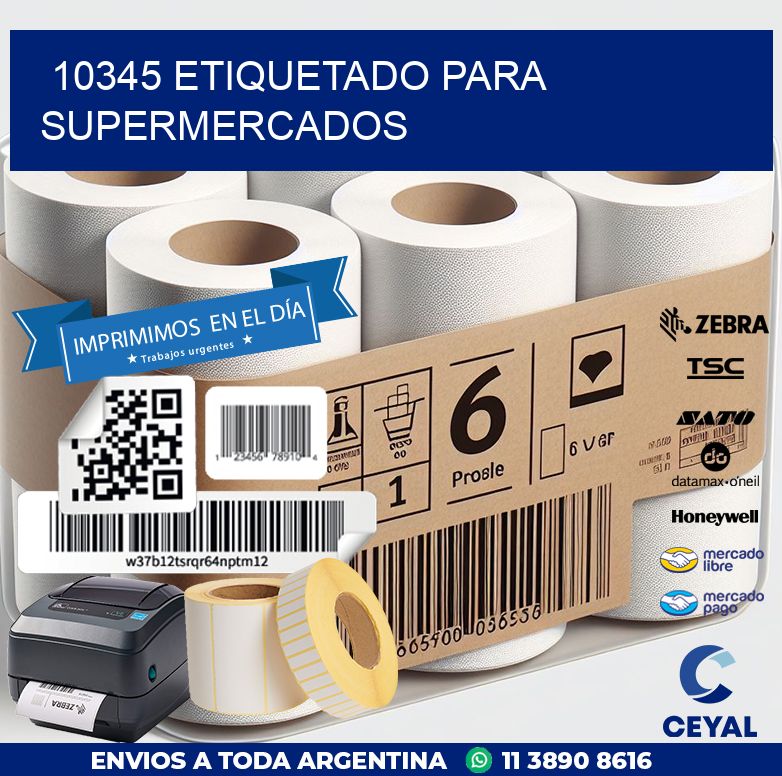 10345 ETIQUETADO PARA SUPERMERCADOS