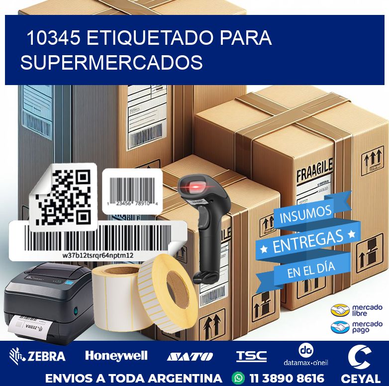 10345 ETIQUETADO PARA SUPERMERCADOS