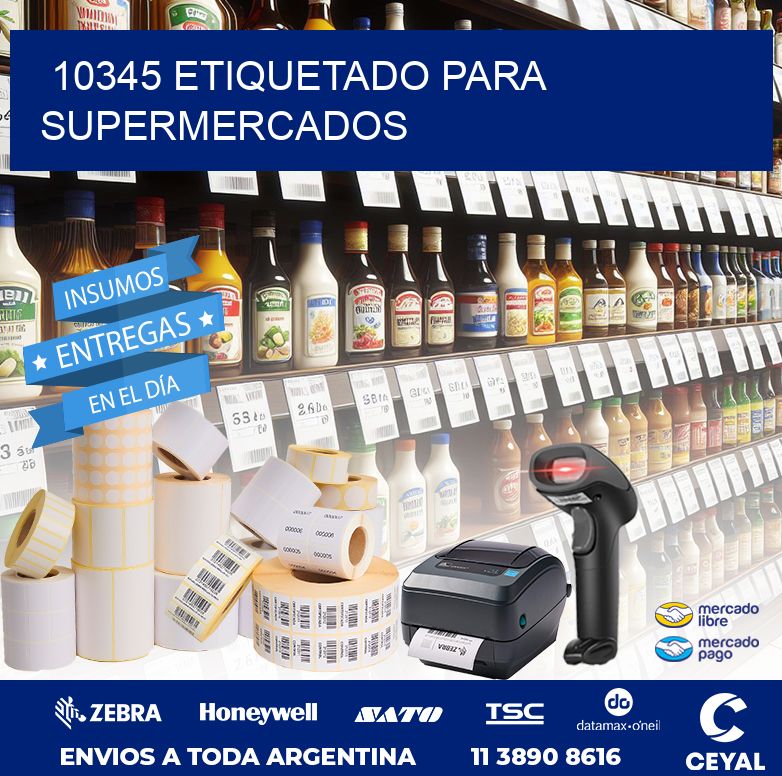 10345 ETIQUETADO PARA SUPERMERCADOS