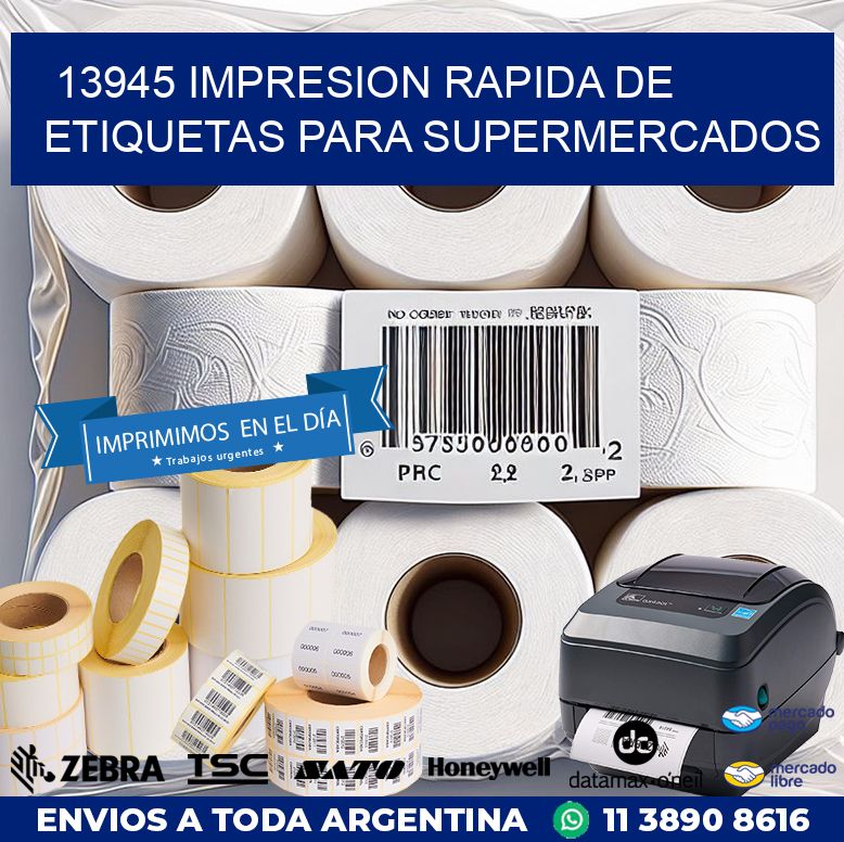 13945 IMPRESION RAPIDA DE ETIQUETAS PARA SUPERMERCADOS