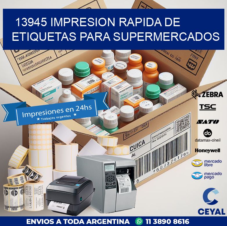 13945 IMPRESION RAPIDA DE ETIQUETAS PARA SUPERMERCADOS