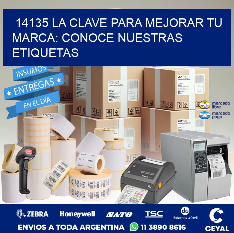 14135 LA CLAVE PARA MEJORAR TU MARCA: CONOCE NUESTRAS ETIQUETAS