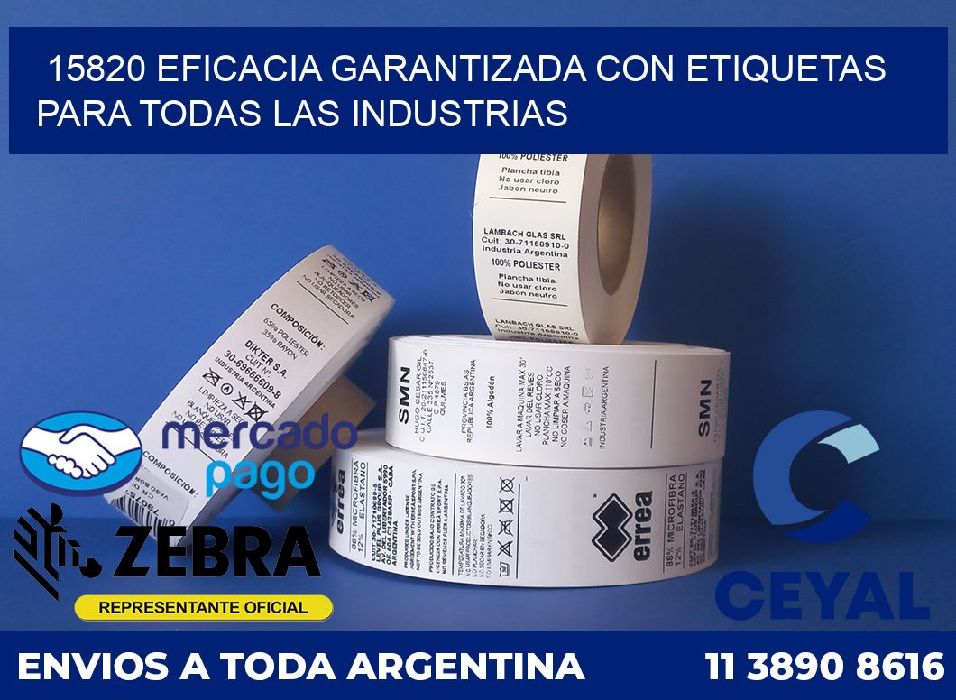 15820 EFICACIA GARANTIZADA CON ETIQUETAS PARA TODAS LAS INDUSTRIAS