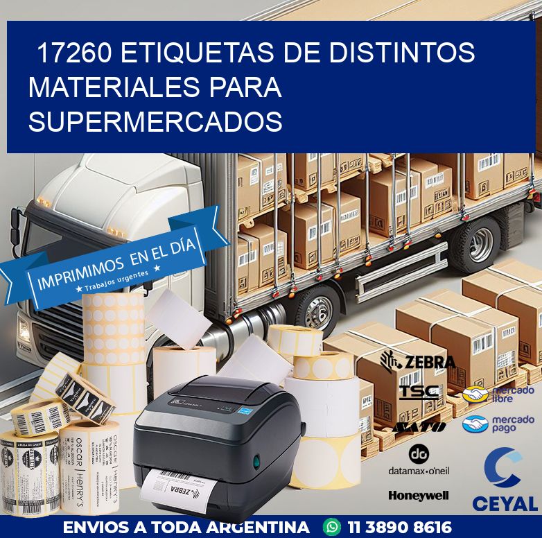 17260 ETIQUETAS DE DISTINTOS MATERIALES PARA SUPERMERCADOS