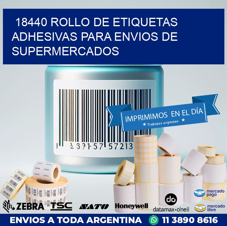 18440 ROLLO DE ETIQUETAS ADHESIVAS PARA ENVIOS DE SUPERMERCADOS