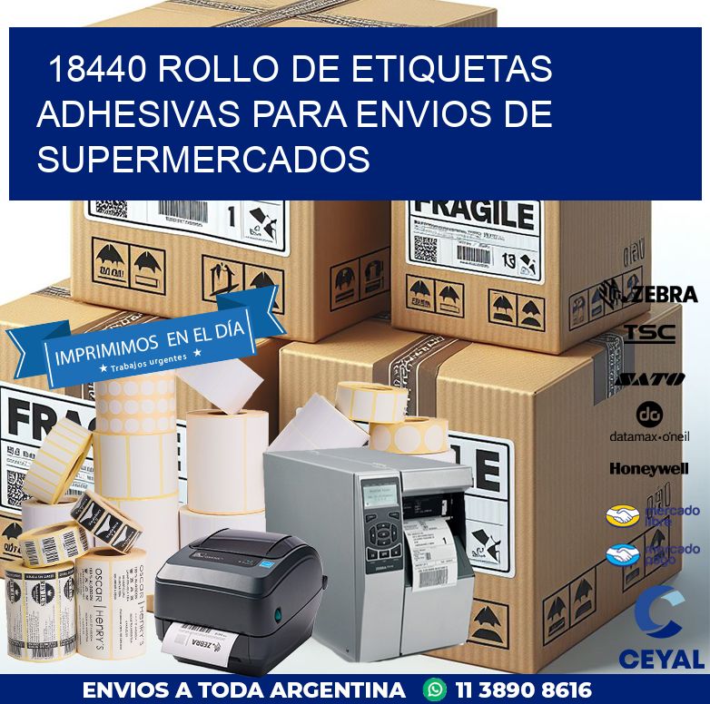 18440 ROLLO DE ETIQUETAS ADHESIVAS PARA ENVIOS DE SUPERMERCADOS