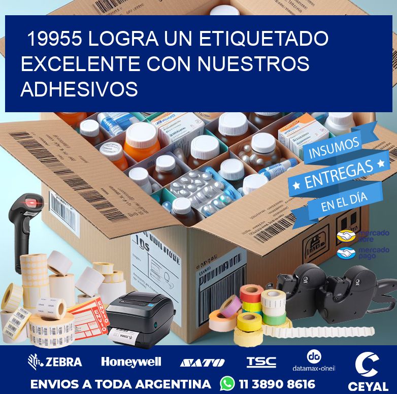 19955 LOGRA UN ETIQUETADO EXCELENTE CON NUESTROS ADHESIVOS