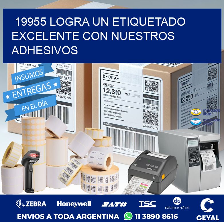 19955 LOGRA UN ETIQUETADO EXCELENTE CON NUESTROS ADHESIVOS