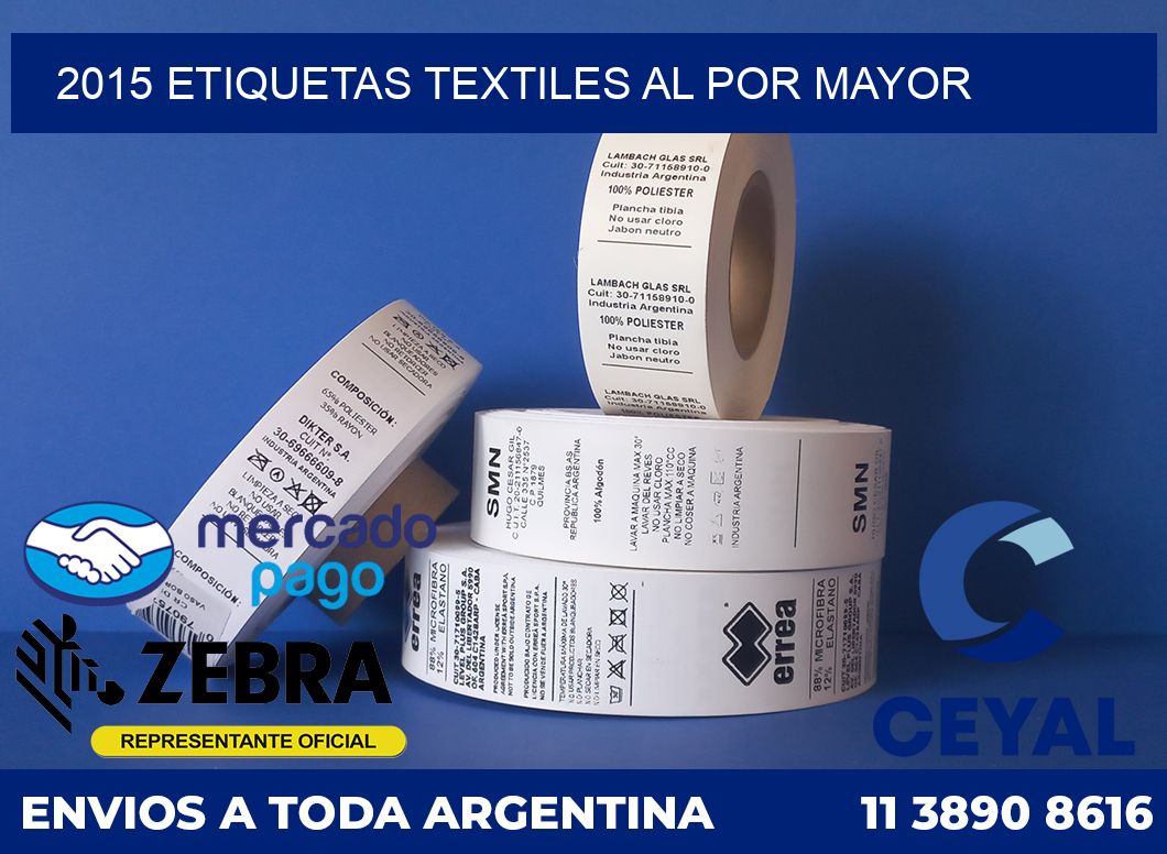 2015 ETIQUETAS TEXTILES AL POR MAYOR