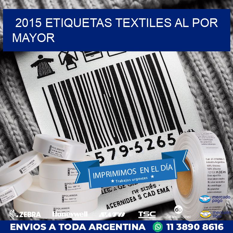 2015 ETIQUETAS TEXTILES AL POR MAYOR