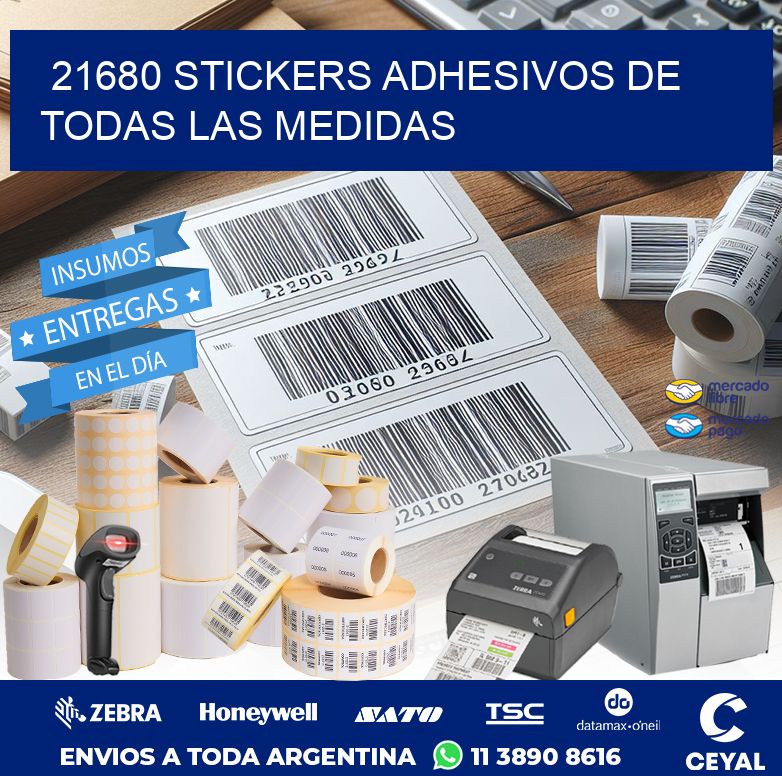 21680 STICKERS ADHESIVOS DE TODAS LAS MEDIDAS