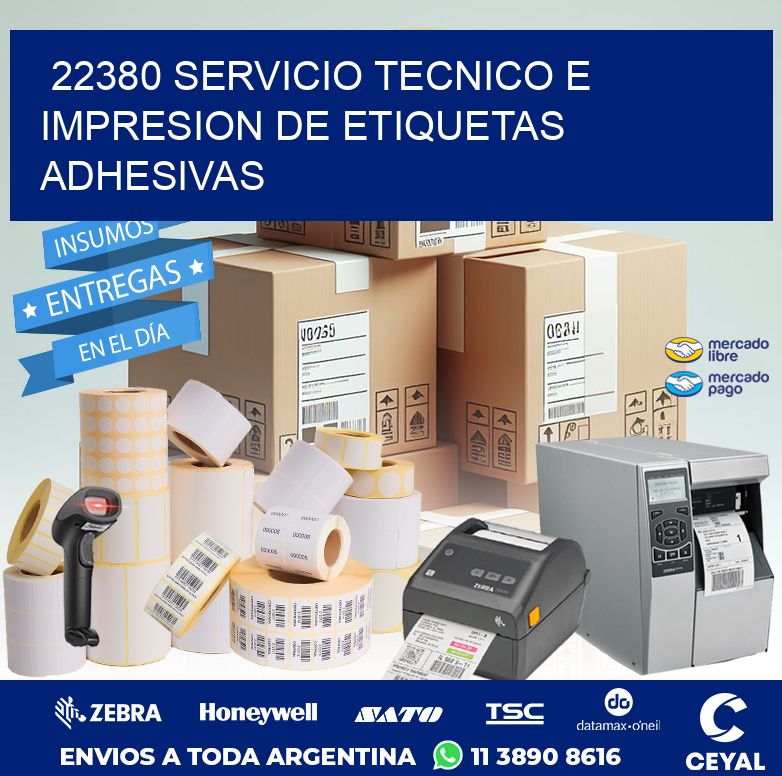 22380 SERVICIO TECNICO E IMPRESION DE ETIQUETAS ADHESIVAS