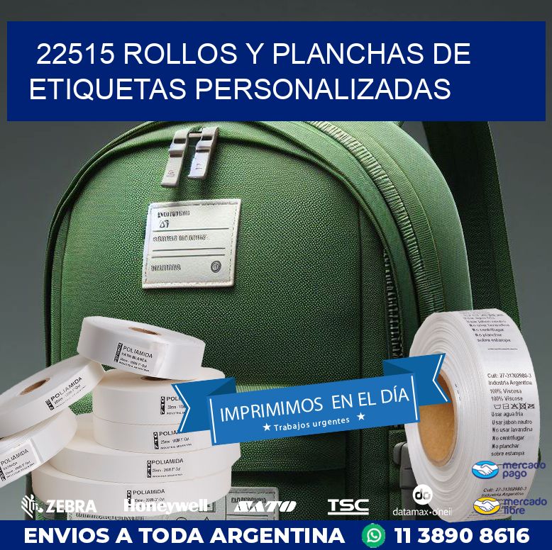 22515 ROLLOS Y PLANCHAS DE ETIQUETAS PERSONALIZADAS