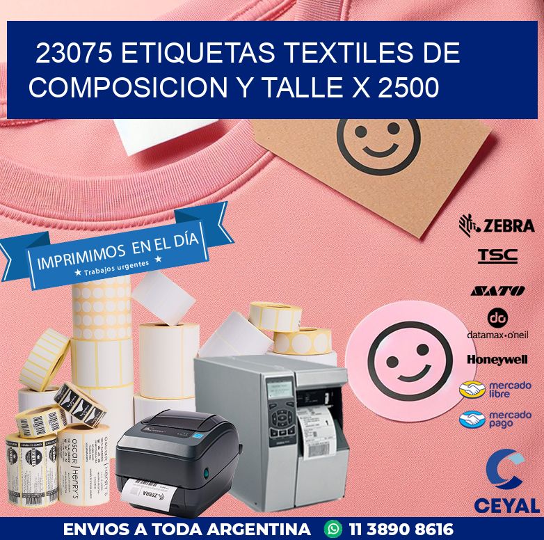23075 ETIQUETAS TEXTILES DE COMPOSICION Y TALLE X 2500