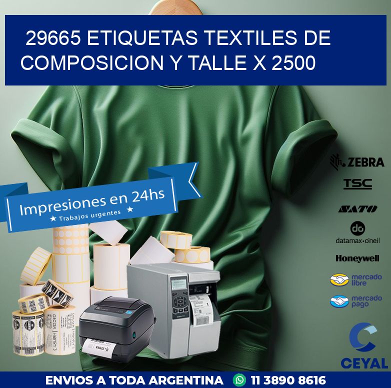 29665 ETIQUETAS TEXTILES DE COMPOSICION Y TALLE X 2500