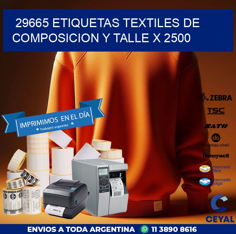 29665 ETIQUETAS TEXTILES DE COMPOSICION Y TALLE X 2500