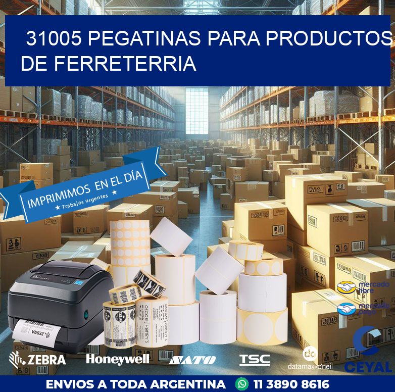 31005 PEGATINAS PARA PRODUCTOS DE FERRETERRIA
