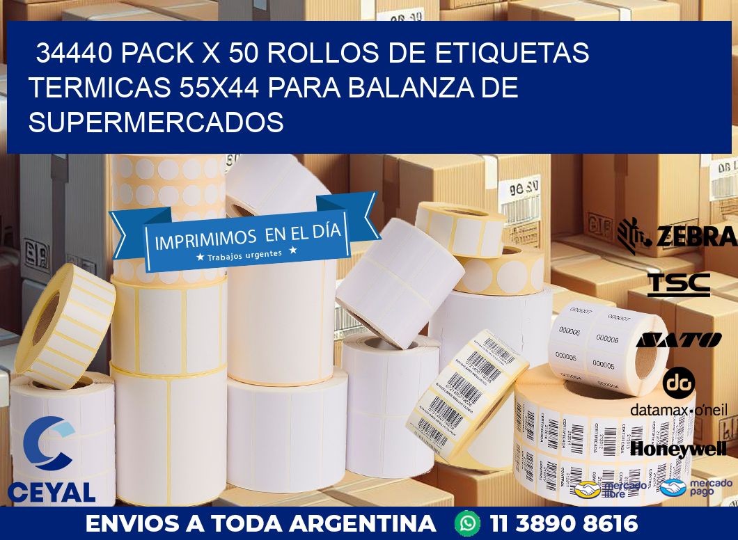 34440 PACK X 50 ROLLOS DE ETIQUETAS TERMICAS 55X44 PARA BALANZA DE SUPERMERCADOS