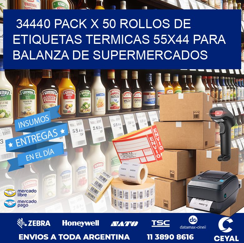 34440 PACK X 50 ROLLOS DE ETIQUETAS TERMICAS 55X44 PARA BALANZA DE SUPERMERCADOS