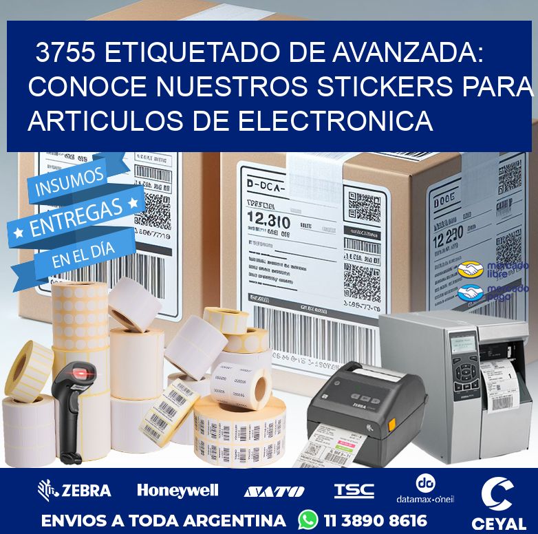 3755 ETIQUETADO DE AVANZADA: CONOCE NUESTROS STICKERS PARA ARTICULOS DE ELECTRONICA