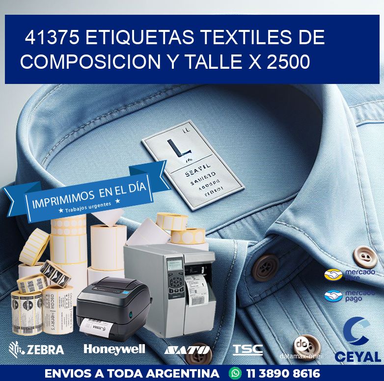 41375 ETIQUETAS TEXTILES DE COMPOSICION Y TALLE X 2500