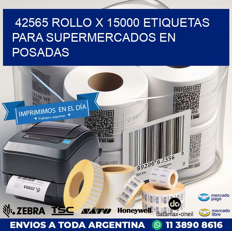 42565 ROLLO X 15000 ETIQUETAS PARA SUPERMERCADOS EN POSADAS