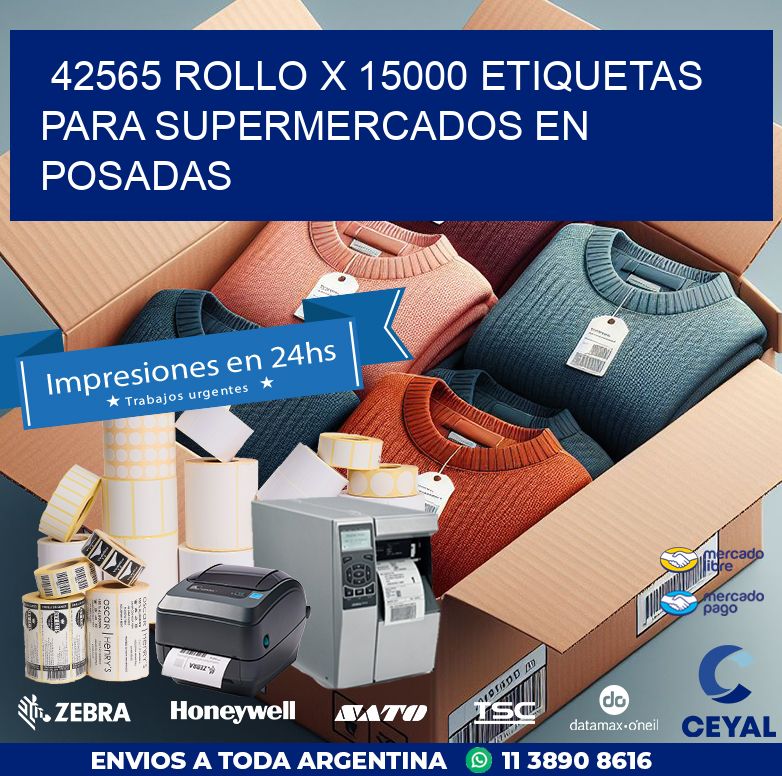42565 ROLLO X 15000 ETIQUETAS PARA SUPERMERCADOS EN POSADAS