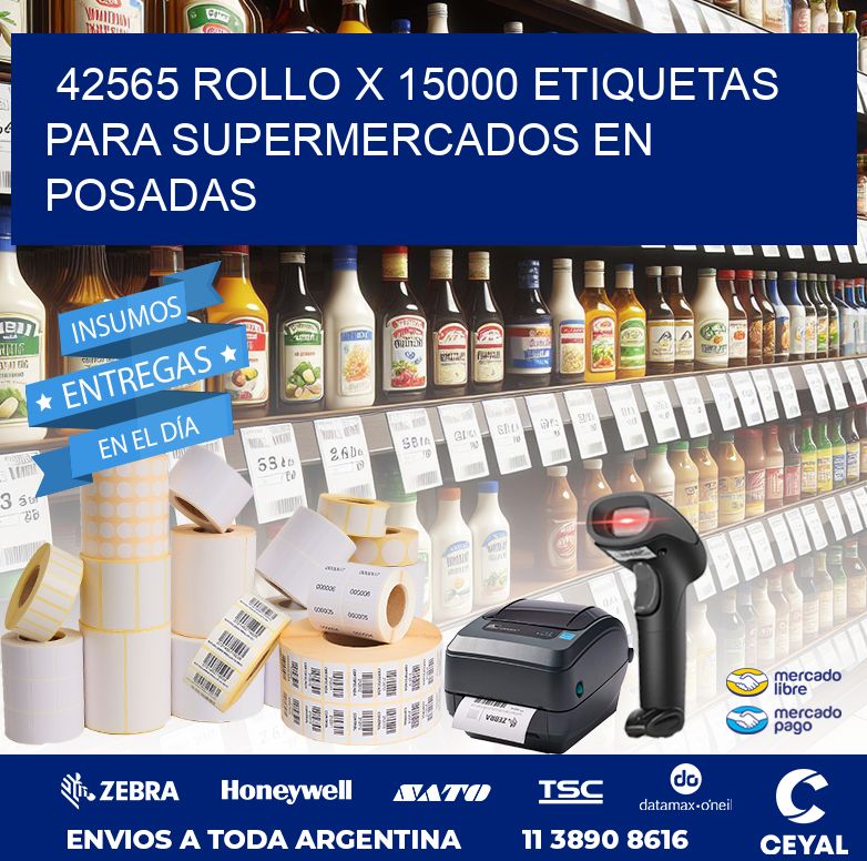 42565 ROLLO X 15000 ETIQUETAS PARA SUPERMERCADOS EN POSADAS