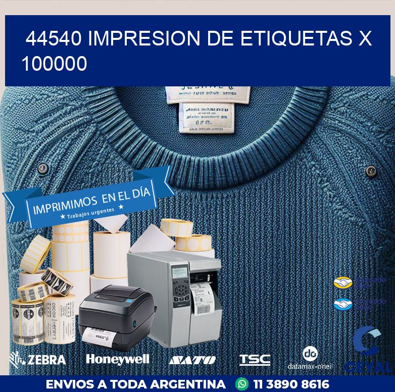 44540 IMPRESION DE ETIQUETAS X 100000