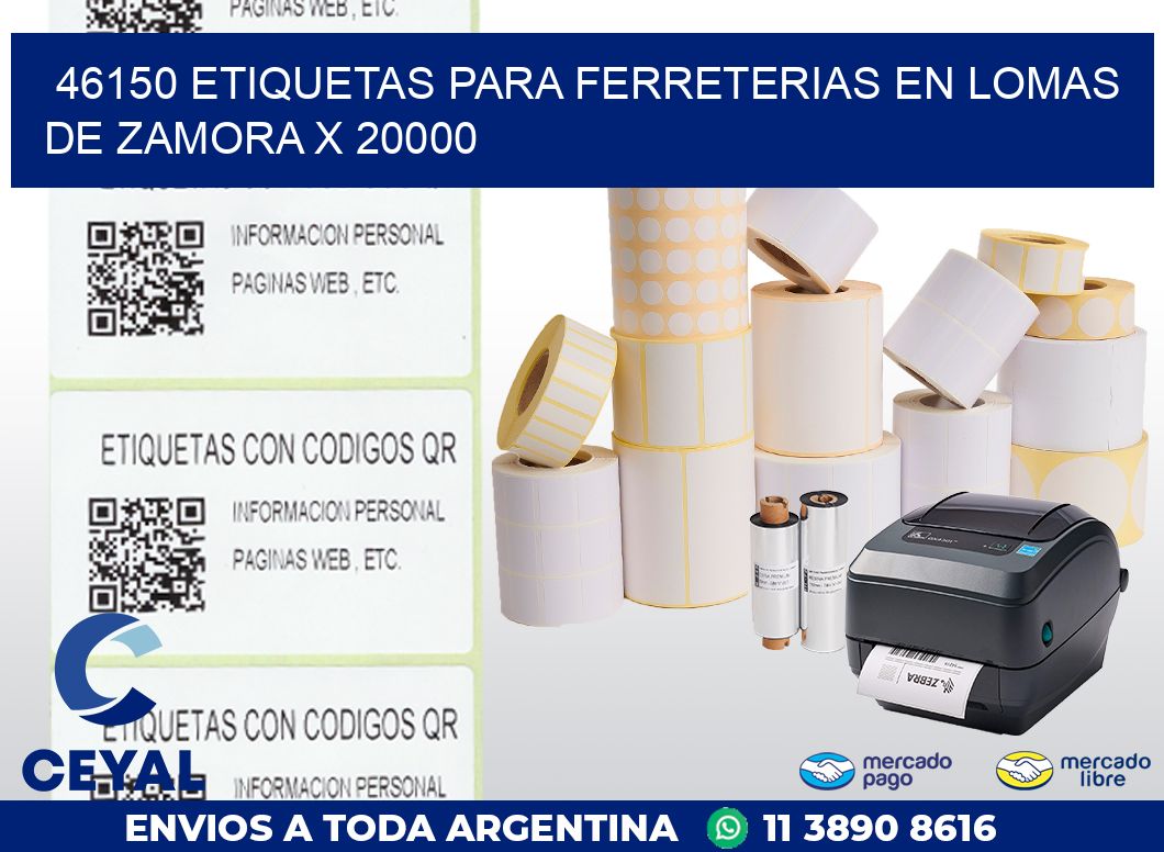 46150 ETIQUETAS PARA FERRETERIAS EN LOMAS DE ZAMORA X 20000
